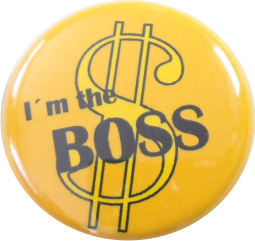I am the Boss Button